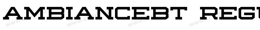 AmbianceBT Regular字体转换 AmbianceBT Regular字体转换